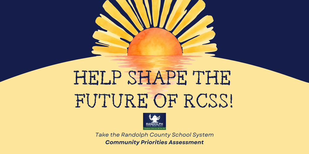 Take the Randolph County School System Community Priorities Assessment