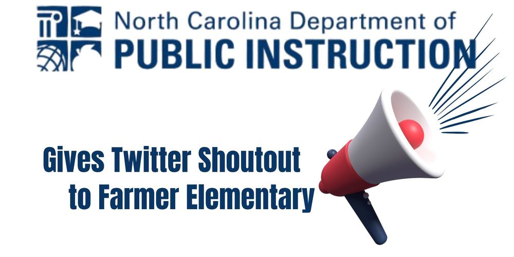 NCDPI gives Twitter Shoutout to Famer Elementary