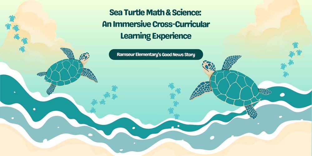 Sea Turtle Math & Science: An Immersive Cross-Curricular Learning Experience