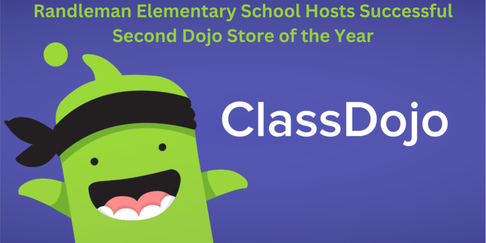 Randleman Elementary School (RES) Hosts Successful Second Dojo Store of the Year