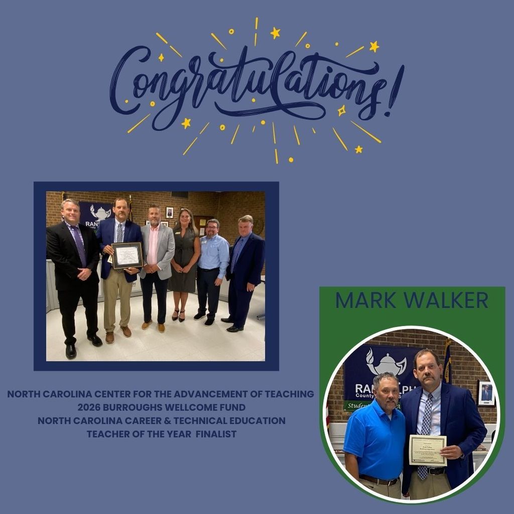 Mark Walker, RCSS Career and Technical Education Teacher of the Year, was recognized at last night's board meeting for being named a North Carolina Center for the Advancement of Teaching (NCCAT) 2026 Burroughs Wellcome Fund North Carolina Career and Technical Education (CTE) Teacher of the Year Finalist. Cory Phillips, principal of Randleman High School; Dr. David Cross, Randolph County Schools’ Director of Career and Technical Education; Nancy Cross from the North Carolina Department of Public Instruction; John Kirkman, Executive Director of the North Carolina Association for Career and Technical Education; and Dr. Womble from NCCAT joined us in support of Mr. Walker. We are grateful for their presence as we honored Mr. Walker.