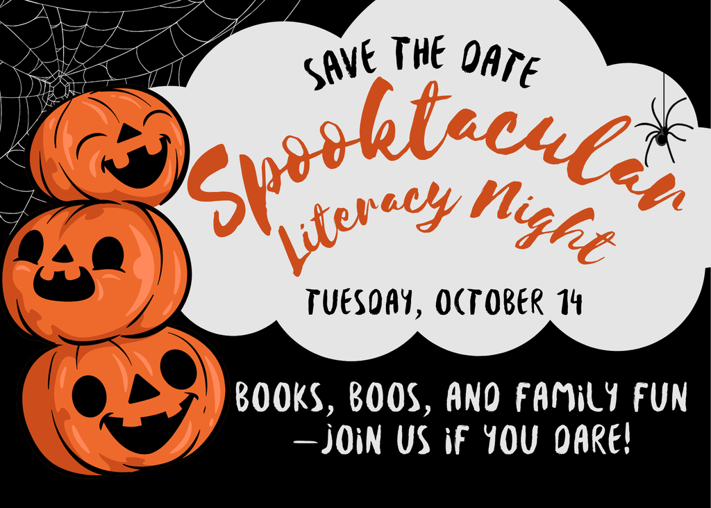 Save the Date for Spooktacular Literacy Night - Oct. 14
