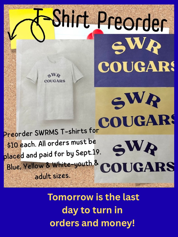 Tomorrow is the last day to turn in orders and money for T-shirts! Thank you to everyone who has already supported our PTO! #cougarnation💙💛