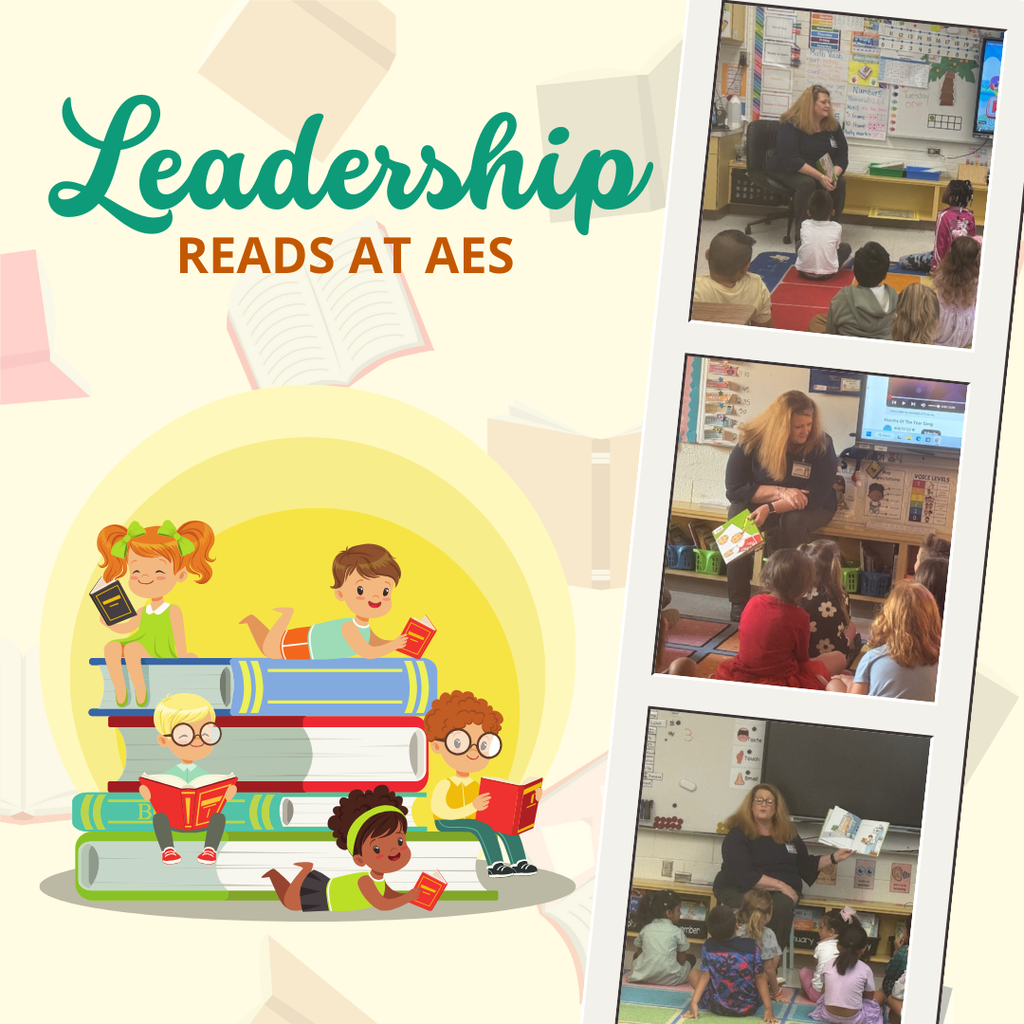 Image has three photos of Andrea Foxworth reading a book to students. Clip art of students reading books and text 'Leadership Reads at AES'