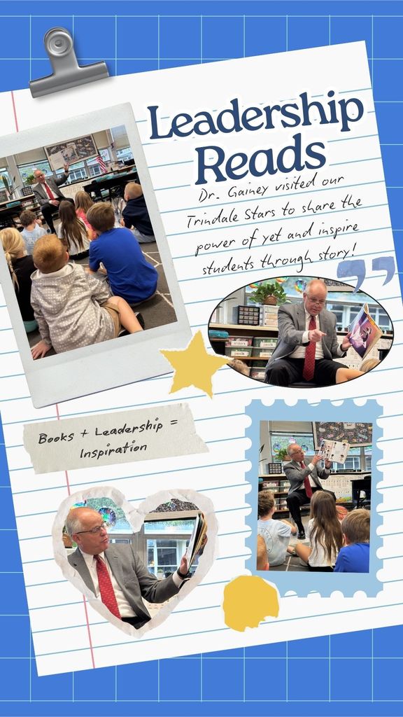 Leadership Reads; Dr. Gainey visited Trindale Stars to share the power of yet and inspire students through story! Picture showing Dr. Gainey reading.