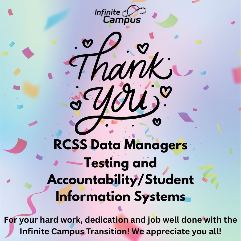 Thank you Data Managers and TASIS for your hard work with the Infinite Campus transition!