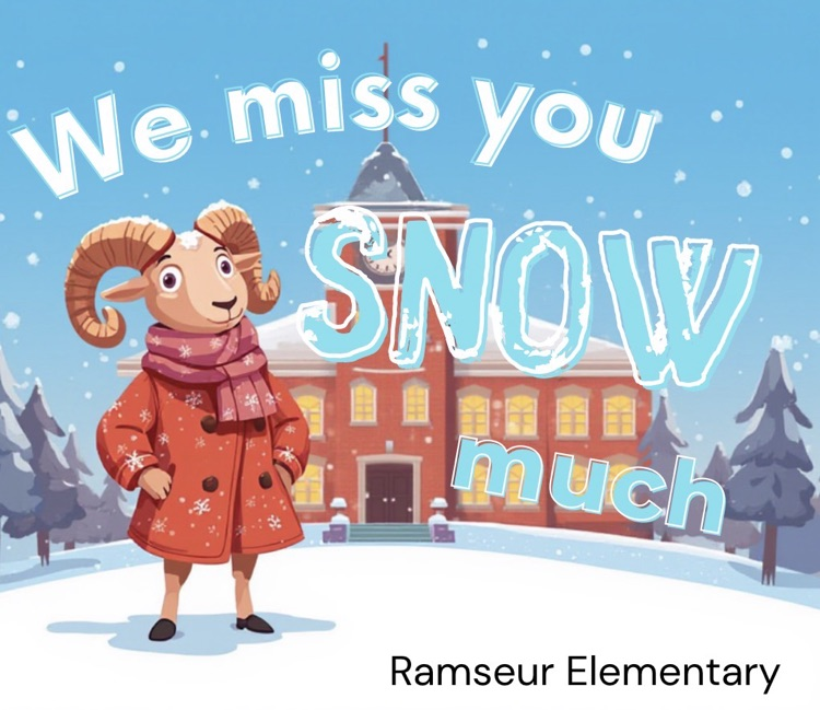 Ram in the snow with text that says we miss you snow much 