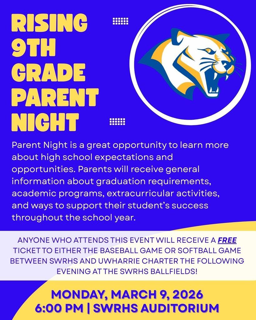 Attention parents and guardians of 8th grade students: Southwestern Randolph High School will host a Rising 9th Grade Parent Night on Monday, March 9. This event will take place in the SWRHS auditorium and begin at 6:00 PM. This will be an opportunity for parents, guardians, and students to learn more about class registration, academics, clubs, sports, after school activities, and general information about high school. 💫 Any one who attends this event will receive a free ticket to either the baseball game or softball game between SWRHS and Uwharrie Charter the following evening at the SWRHS ballfields! ⚾ #parentnight #gocougars