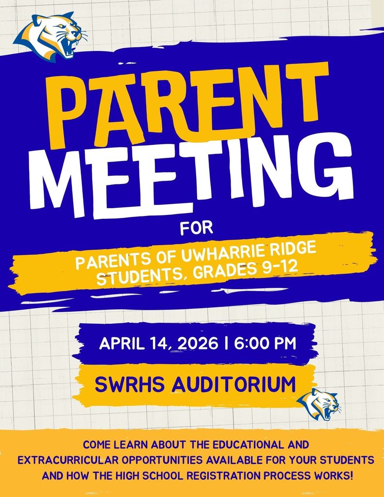 Don't miss out on this informative evening for parents, guardians, and students of Uwharrie Ridge 9-12, to learn more about class registration, academics, clubs, sports, after school activities, and general information about SWRHS. Anyone who attends this event will receive one FREE ticket to either a home SWRHS athletic event this spring season or the SWRHS Spring Musical: Grease; with performances taking place at SWRHS from Thursday, April 30 to Saturday, May 2!