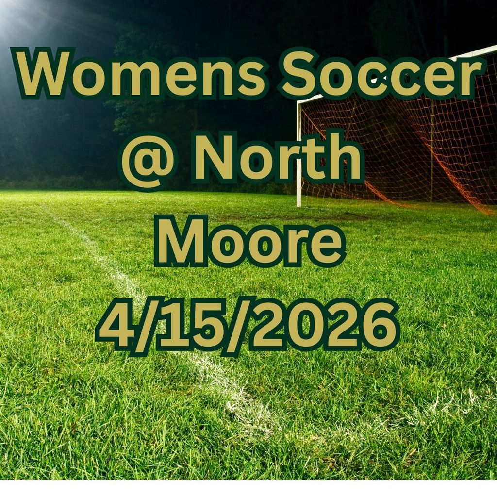 Women's Soccer match @ North Moore 4/15/2026