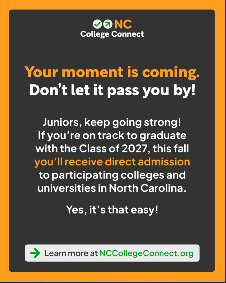Attention High School Juniors! Direct admission to participating colleges and universities in NC coming this fall!
