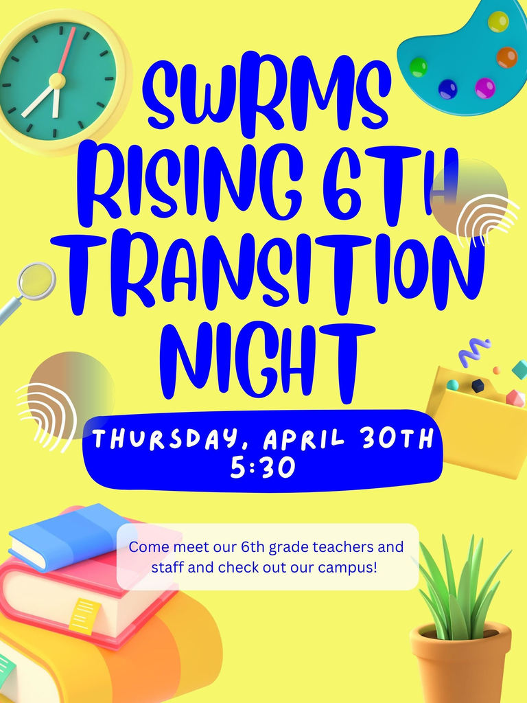 Computer graphic stating that the rising 6th grade transition night is at Southwestern Randolph Middle School on Thursday, April 30th 2026 at 5:30pm.