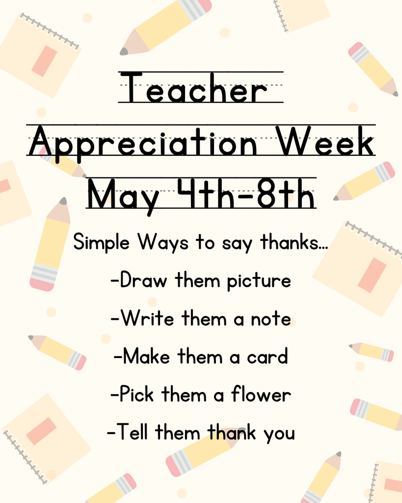 Teacher appreciation is next week at CES.  We are so thankful for our teachers!