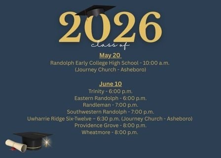 Randolph County School System Graduation Dates and Times!  Congratulations to the Class of 2026!