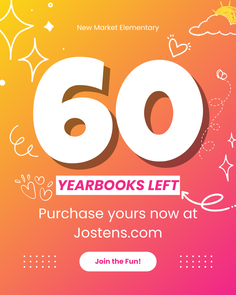 New Market Elementary - 60 Yearbooks left - Purchase yours now at Jostens.com - Join the fun! 