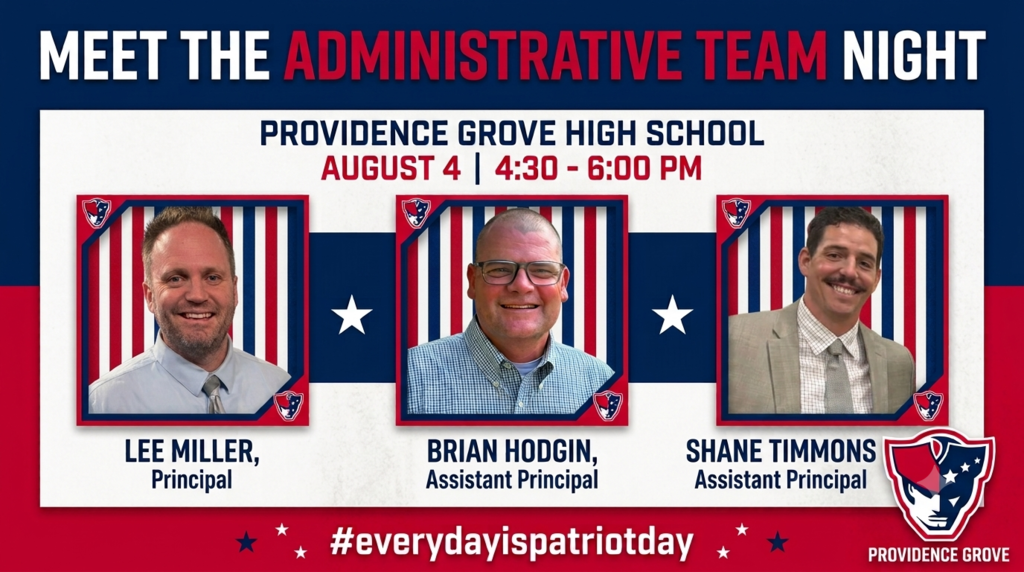Attention Providence Grove High School families! Mark your calendar for "Meet the Administration" night!