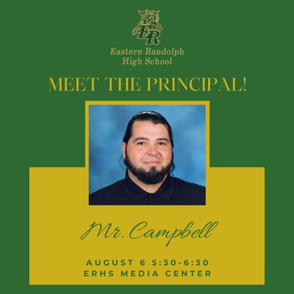 Attention Eastern Randolph High School Families - This Thursday, August 6 - Meet our new principal!