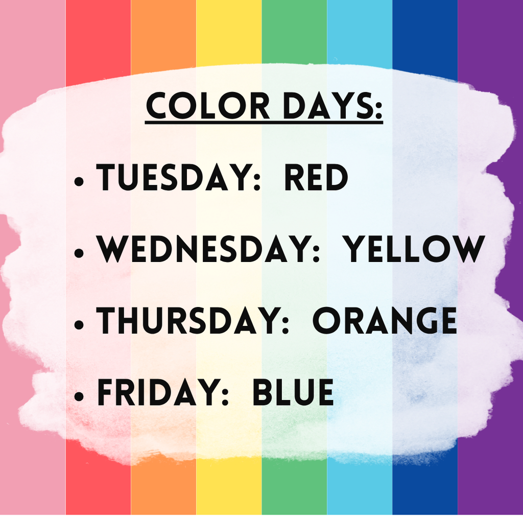 Help our kindergarteners celebrate their color days!  Our school will be dressing in a different color each day!   Celebrate with us!