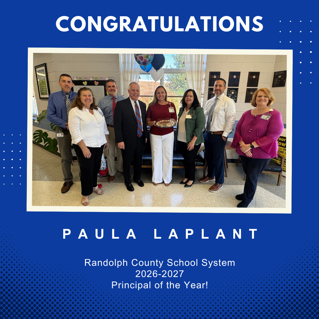 Congratulations to Paula LaPlant, Principal of Southmont Elementary School for being named the 2026-2027 Principal of the Year for the Randolph County School System!