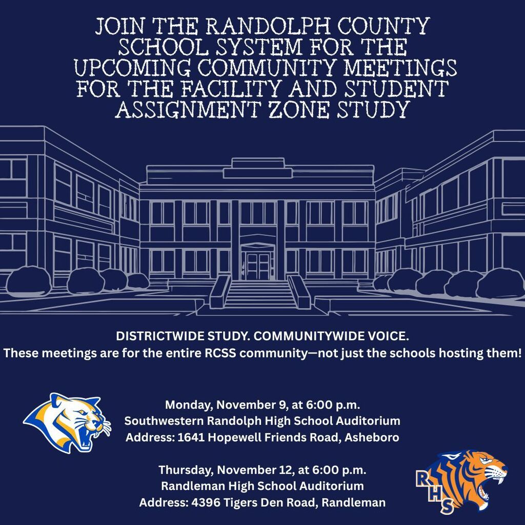 📢 RANDOLPH COUNTY: YOUR VOICE MATTERS! The Randolph County School System is conducting a Facility and Student Assignment Zone Study to help evaluate school facilities and student assignment zones across our district. This conversation involves our entire school district—not just the two schools hosting the meetings! Staff, students, families and community members are invited to attend one of two community meetings to learn more, ask questions and share concerns. 📍 Choose ONE location to attend: Southwestern Randolph High School Randleman High School You do NOT have to attend either school or live in its attendance zone to participate. Everyone in our school community is welcome, and every voice matters! 📅 Mark your calendar and join the conversation!