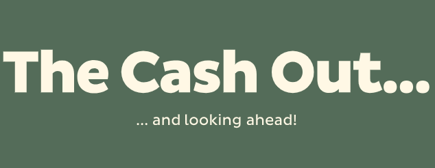 The Cash Out