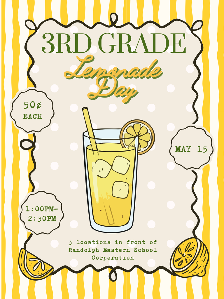 Third grade Lemonade Day is next Friday, May 15.