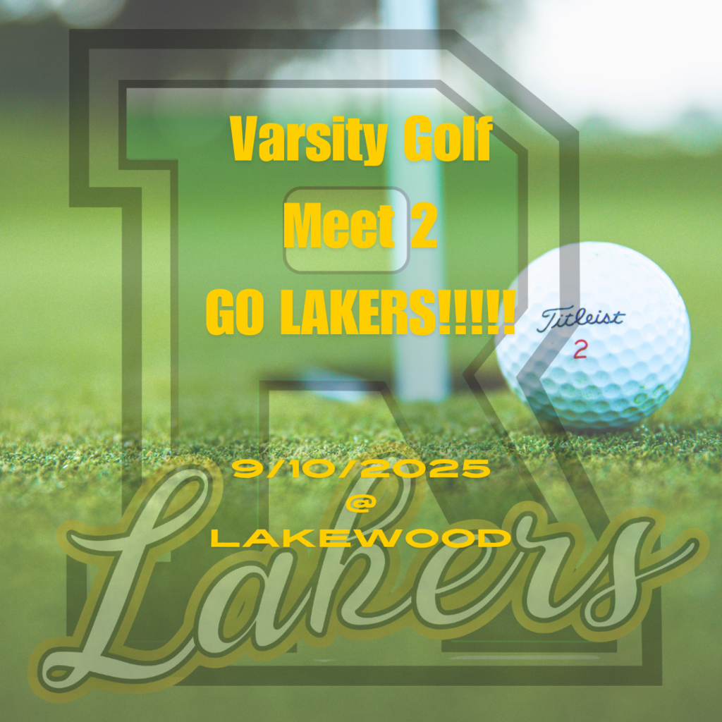 Varsity Golf meet two at Lakewood 9/10/2025.  GO LAKERS!!!!