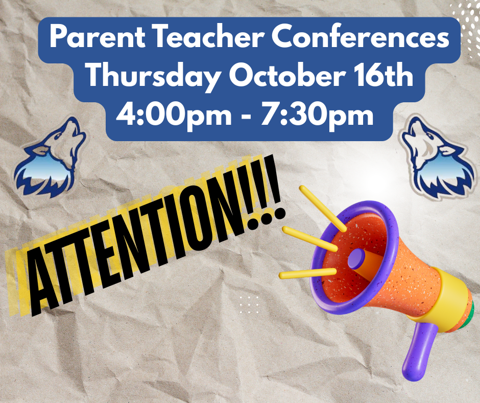 Parent teacher conferences are thursday october 16th from 4:00 to 7:30