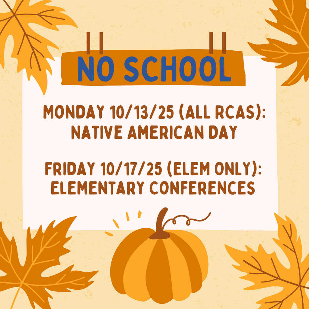 No School 10/13 and 10/17