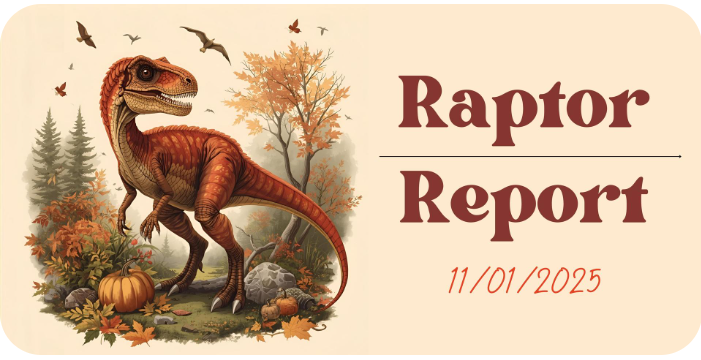 Raptor Report- 11/01/2025 banner