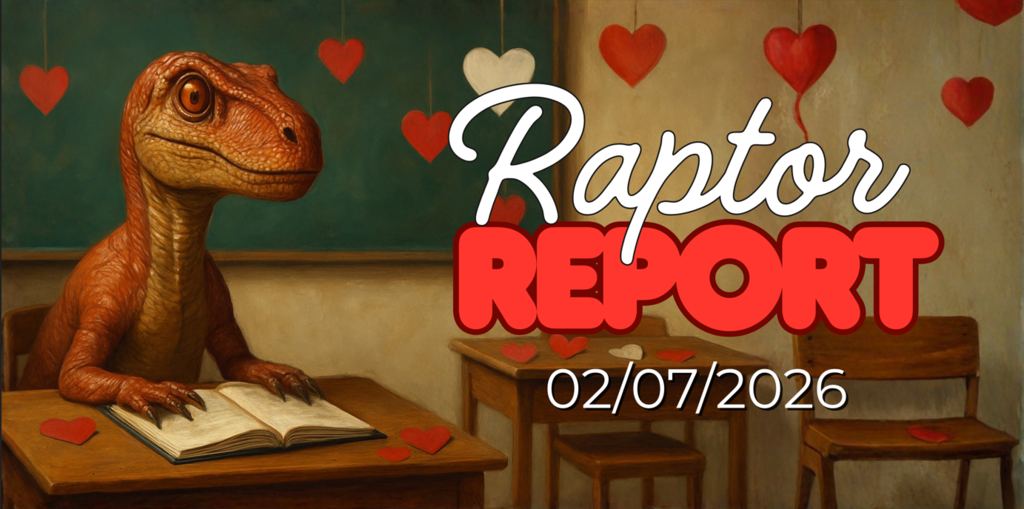 Raptor report banner, 02/07/2026