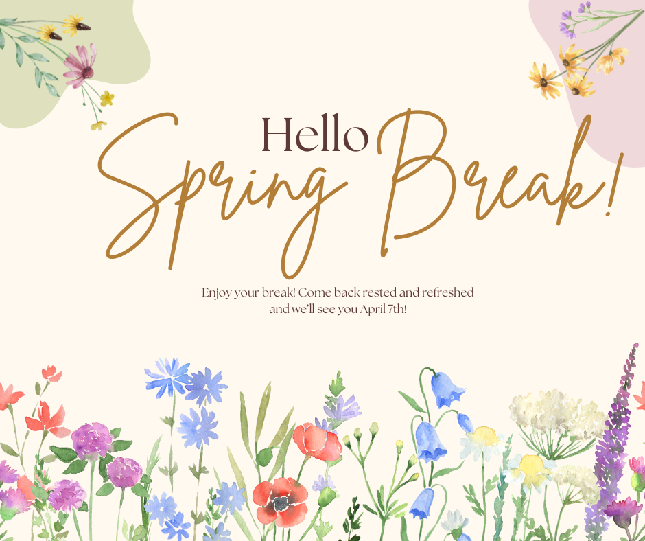 Spring Break Posting