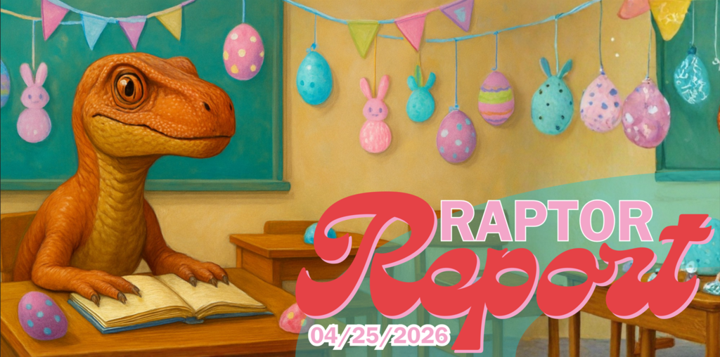 Raptor Report banner- 04/25/2026