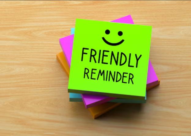 Friendly Reminder
