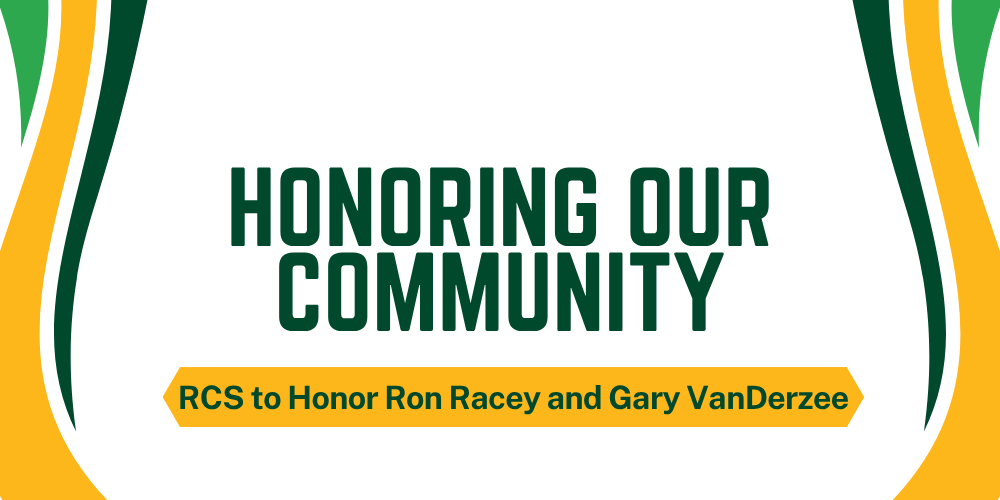 RCS to Honor Ron Racey and Gary VanDerzee