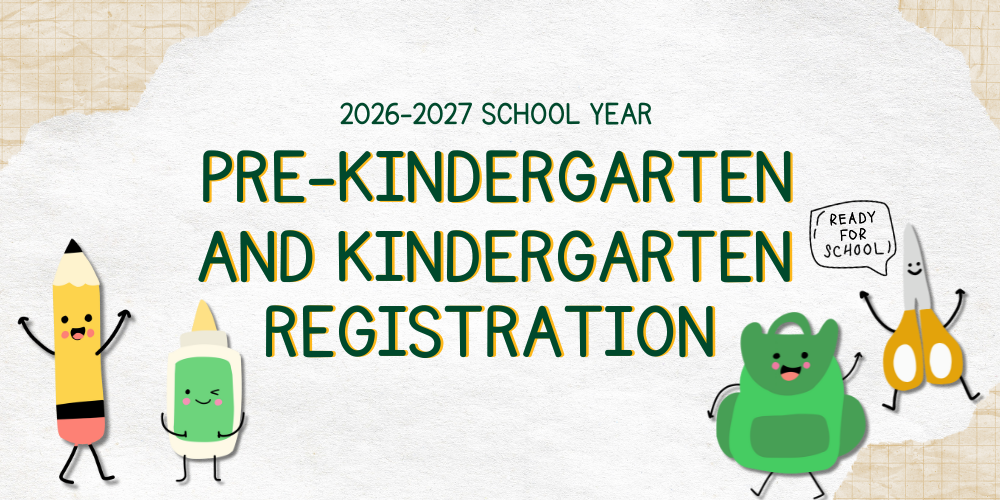 Pre-Kindergarten & Kindergarten Enrollment for 2026–2027
