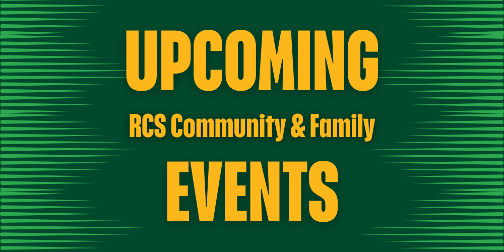 Upcoming RCS Community & Family Events