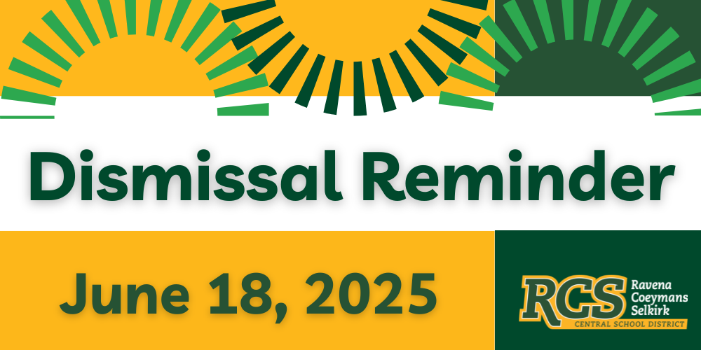 Dismissal Reminder for June 18, 2025