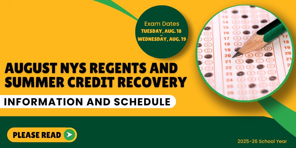 August NYS Regents and Summer Credit Recovery Information and Schedule graphic please read