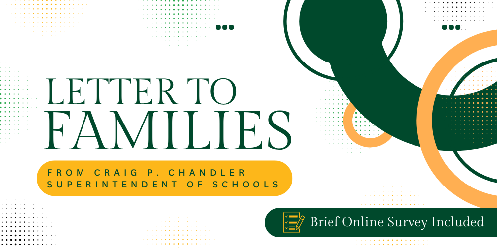 Letter to Families from Craig P. Chandler Superintendent of Schools