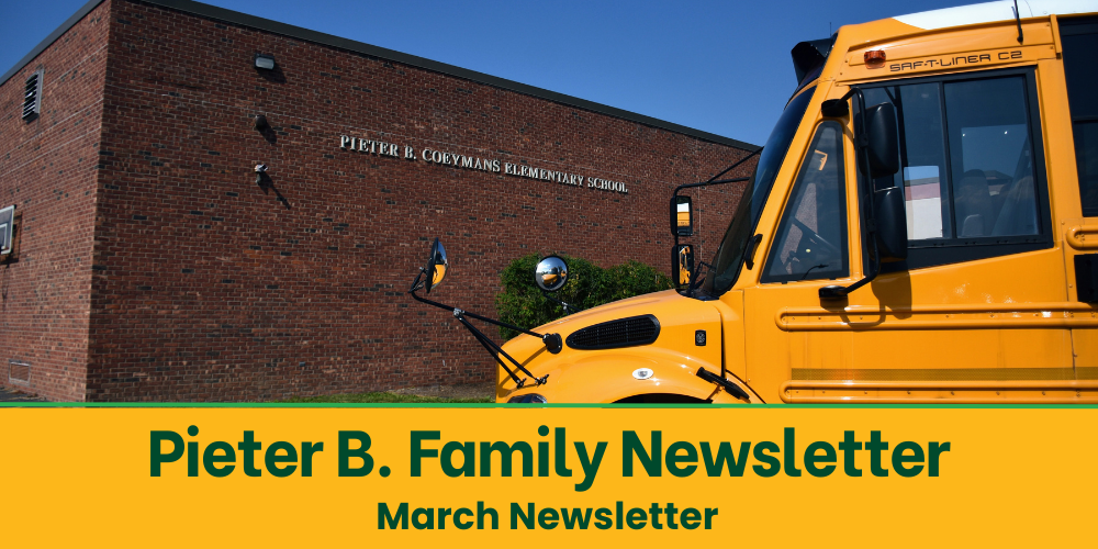 Pieter B. Family Newsletter - School News