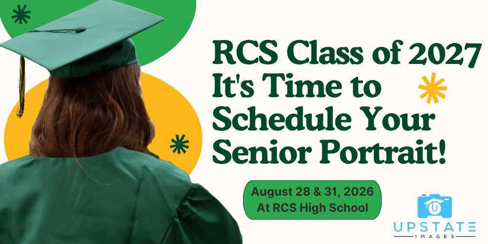 RCS Class of 2027 It's Time to Schedule Your Senior Portrait! August 28 & 31 Upstate Images logo picture of graduate
