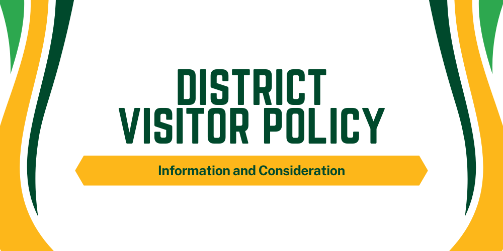 Proposed District Visitor Policy Updates for Board Review