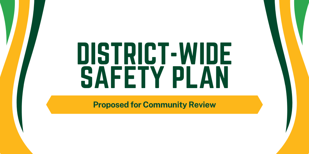 NOTICE: District-Wide Safety Plan for the 2026-2027 School Year Released for Review