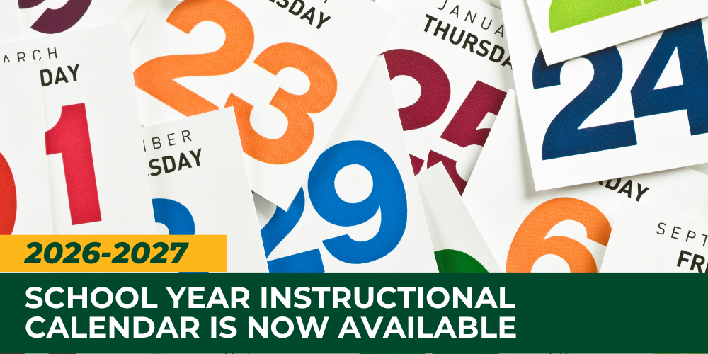 2026-2027 School Year Instructional Calendar is now Available