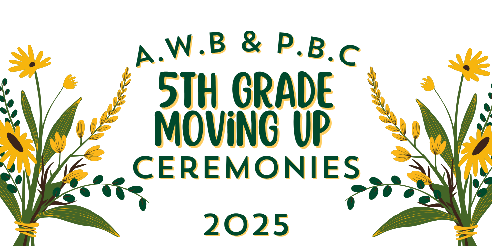 AWB & PBC 5th Grade Moving Up Ceremonies 2025