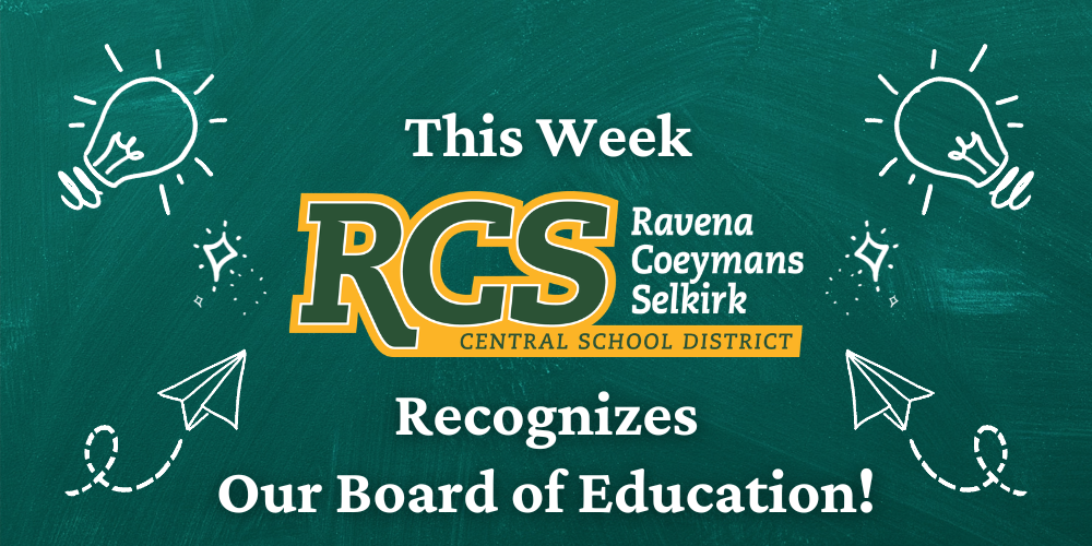 This wee RCS Recognizes Our Board of Education