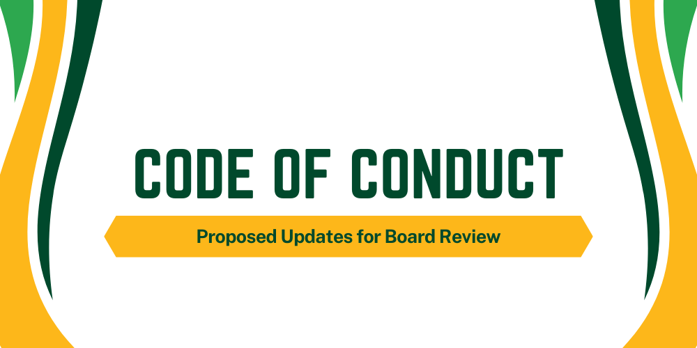 Proposed Code of Conduct Updates for Board Review