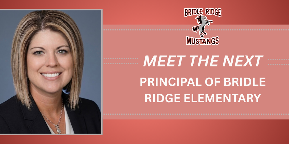 A graphic with a picture of a smiling woman with short hair and text that reads "Meet the Next Principal of Bridle Ridge Elementary"