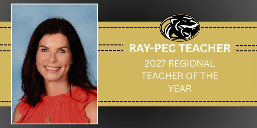 A black and gold graphic with the text "Ray-Pec Teacher 2027 Regional Teacher of the Year" and a photo of a woman with brown hair and a red shirt smiling.
